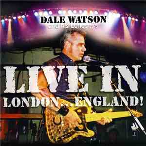 Dale Watson - Live in London...England! mp3 album