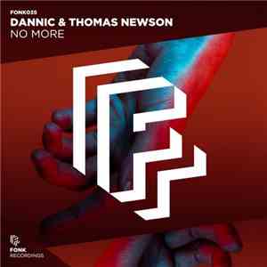 Dannic & Thomas Newson - No More mp3 album