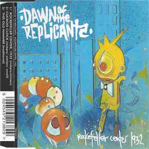 Dawn Of The Replicants - Rockefeller Center, 1932 mp3 album