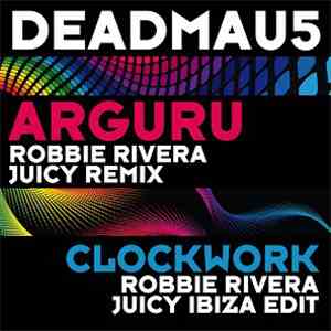 Deadmau5 - Arguru / Clockwork mp3 album
