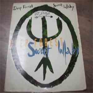 Deep Forest - Sweet Lullaby mp3 album