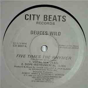 Deuces Wild - Five Times The Rhymer / Deuces Is Def mp3 album