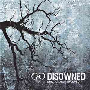 Disowned - Emotionally Involved mp3 album