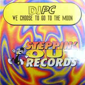 DJPC - We Choose To Go To The Moon mp3 album