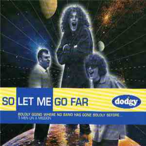 Dodgy - So Let Me Go Far mp3 album
