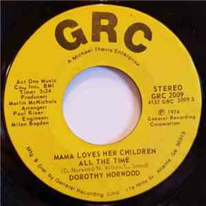 Dorothy Norwood - Mama Loves Her Children All The Time mp3 album