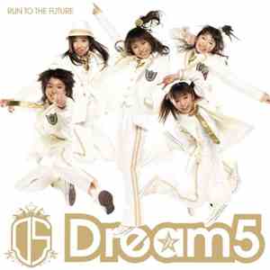 Dream5 - Run To The Future mp3 album