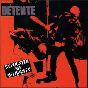 Détente - Recognize No Authority mp3 album