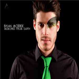 Dylan McBride - Memories From Earth mp3 album