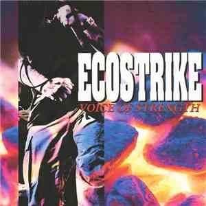 Ecostrike - Voice Of Strength mp3 album