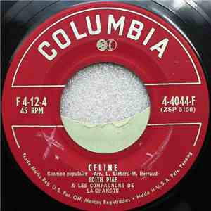 Edith Piaf & Les Compagnons De La Chanson - Celine / Dans Le Prisons De Nantes mp3 album
