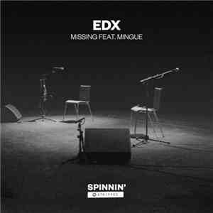 EDX Feat. Mingue - Missing mp3 album