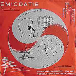 Emigratiecommissie Van Het Nederlandse Vrouwencomité - Emigratie (Emigreren?) mp3 album