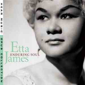 Etta James - Enduring Soul : Opus Collection mp3 album