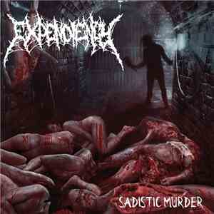 Expendiency - Sadistic Murder mp3 album