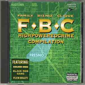 Family Bizniz Clique - High Powered Crime mp3 album