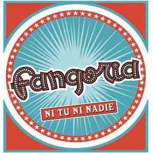 Fangoria - Ni Tu Ni Nadie mp3 album