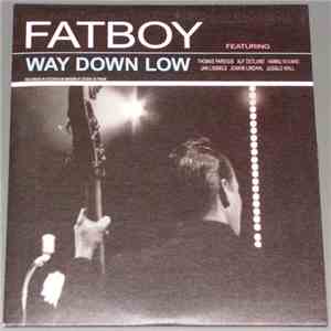 Fatboy - Way Down Low mp3 album