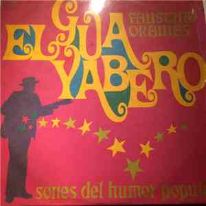 Faustino Oramas El Guayabero - Sones Del Humor Popular mp3 album