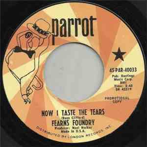 Fearns Foundry - Now I Taste The Tears mp3 album