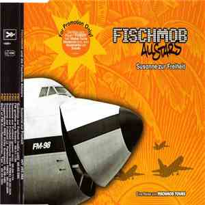 Fischmob Allstars - Susanne Zur Freiheit mp3 album