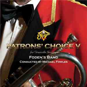 Foden's Band - Patrons' Choice V mp3 album