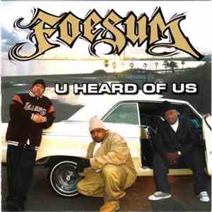 Foesum - U Heard Of Us mp3 album