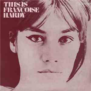 Francoise Hardy - This Is Francoise Hardy mp3 album
