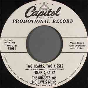 Frank Sinatra with The Nuggets and Big Dave's Music - Two Hearts, Two Kisses (Make One Love) mp3 album