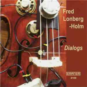 Fred Lonberg-Holm - Dialogs mp3 album