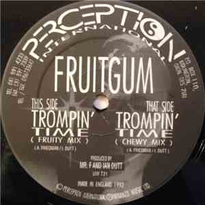 Fruitgum - Trompin' Time mp3 album