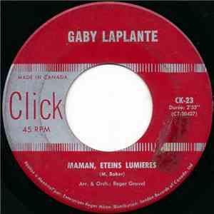 Gaby Laplante - Maman, Eteins Lumieres / Une Glace Au Soleil mp3 album