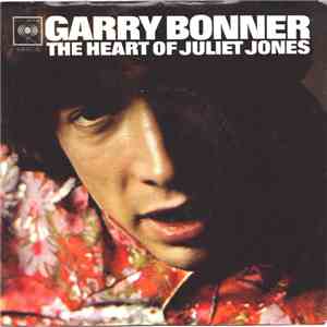 Garry Bonner - The Heart Of Juliet Jones / Me About You mp3 album