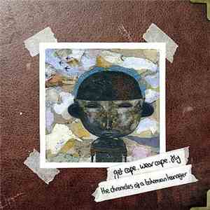 Get Cape, Wear Cape, Fly - The Chronicles Of A Bohemian Teenager mp3 album