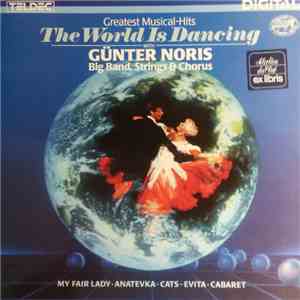 Günter Norris Big Band, Strings & Chorus - The World Is Dancing mp3 album