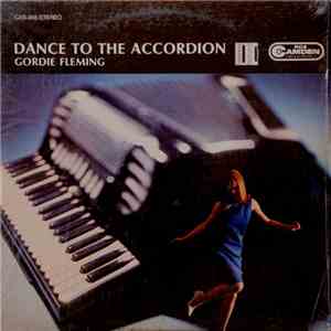 Gordie Fleming - Dance To The Accordion mp3 album