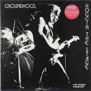 Groundhogs - Hoggin The Stage mp3 album
