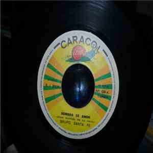 Grupo Santa Fe - Sombra de Amor / Pan de Cada Dia mp3 album