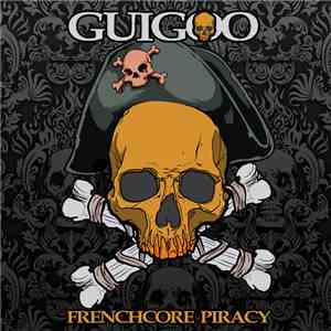 Guigoo - Frenchcore Piracy mp3 album