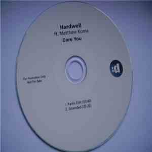 Hardwell Ft. Matthew Koma - Dare You mp3 album