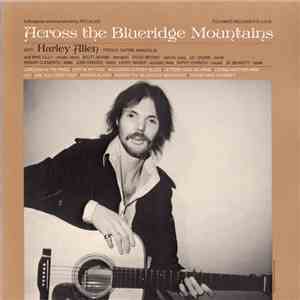 Harley Allen - Across The Blueridge Mountains mp3 album