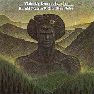 Harold Melvin And The Blue Notes - Wake Up Everybody ... Plus mp3 album