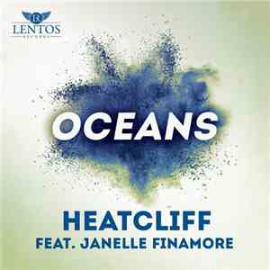 Heatcliff Feat. Janelle Finamore - Oceans mp3 album