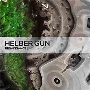 Helber Gun - Renaissance EP mp3 album