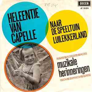 Heleentje van Capelle / De Karekieten - Naar De Speeltuin / Luilekkerland mp3 album