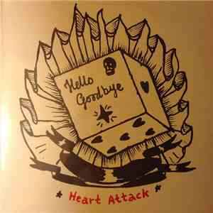 Hello Goodbye - Heart Attack mp3 album
