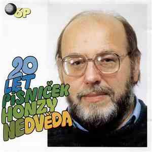 Honza Nedvěd - 20 Let Písniček Honzy Nedvěda mp3 album