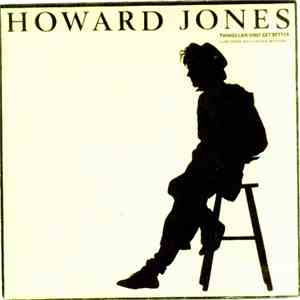 Howard Jones - Things Can Only Get Better mp3 album