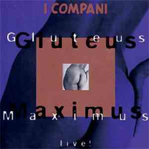 I Compani - Gluteus Maximus mp3 album