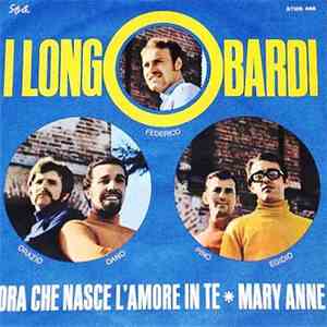 I Longobardi - Ora Che Nasce L'Amore In Te / Mary Anne mp3 album